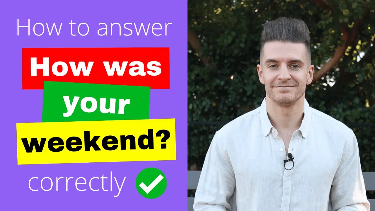 How To Answer ‘HOW WAS YOUR DAY’ In English (BEST Answers, Meaning And