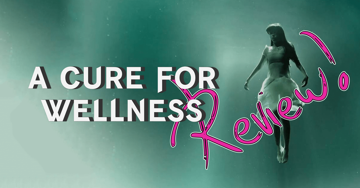 A CURE FOR WELLNESS Filmreview Enjor