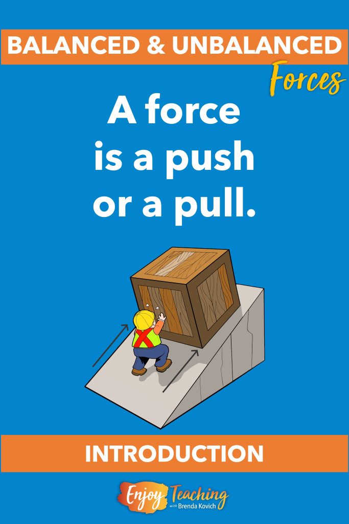 How to Teach Balanced and Unbalanced Forces Experiments