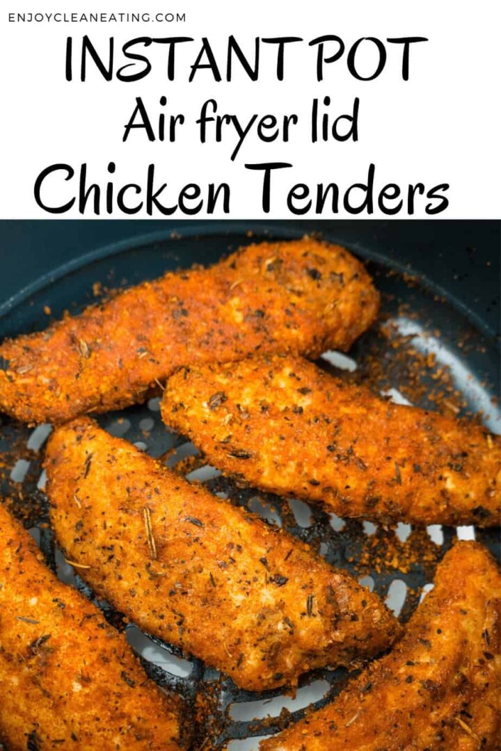 Air Fryer Chicken Tenders (Instant Pot Air Fryer Lid)