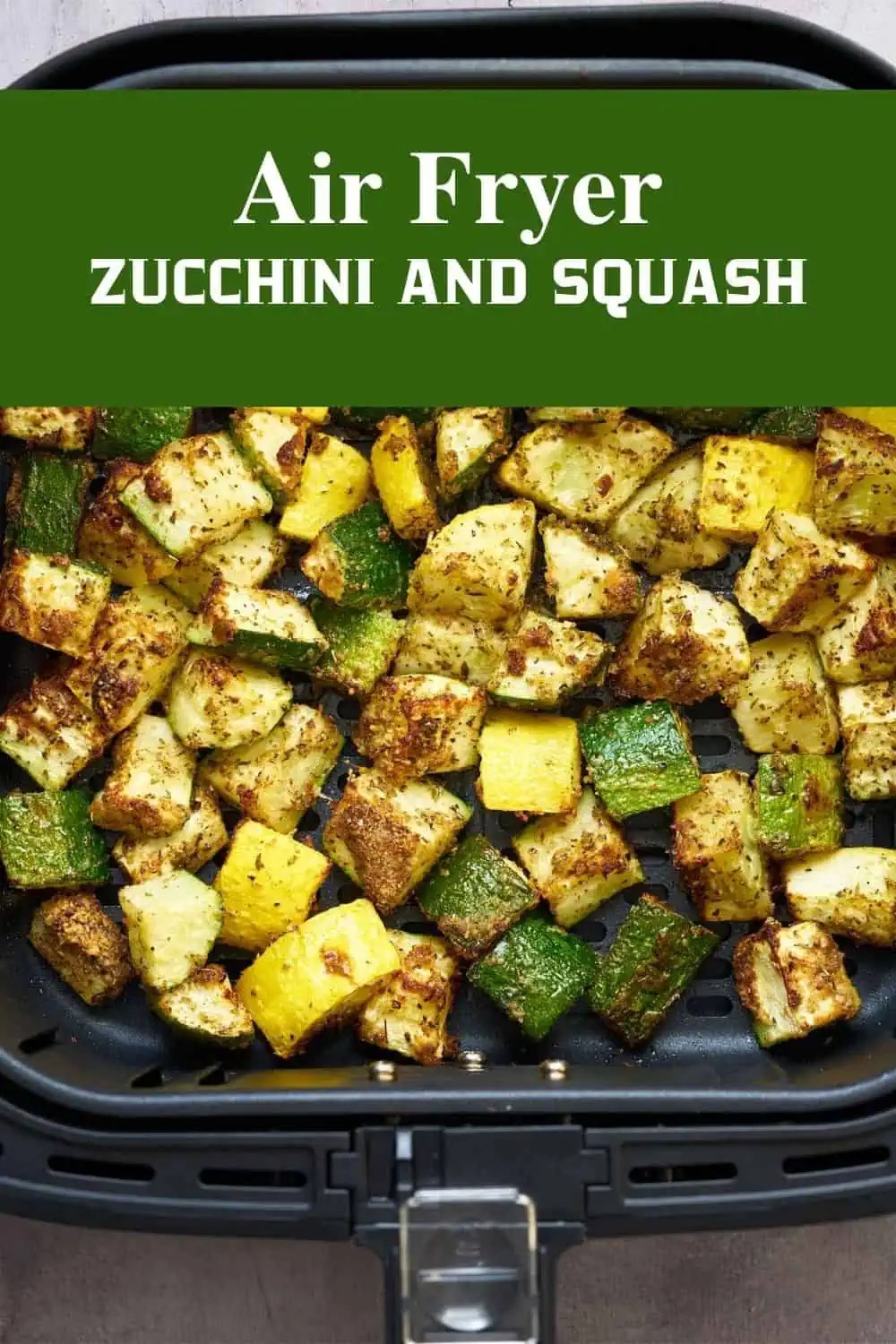 Air Fryer Zucchini and Squash Recipe