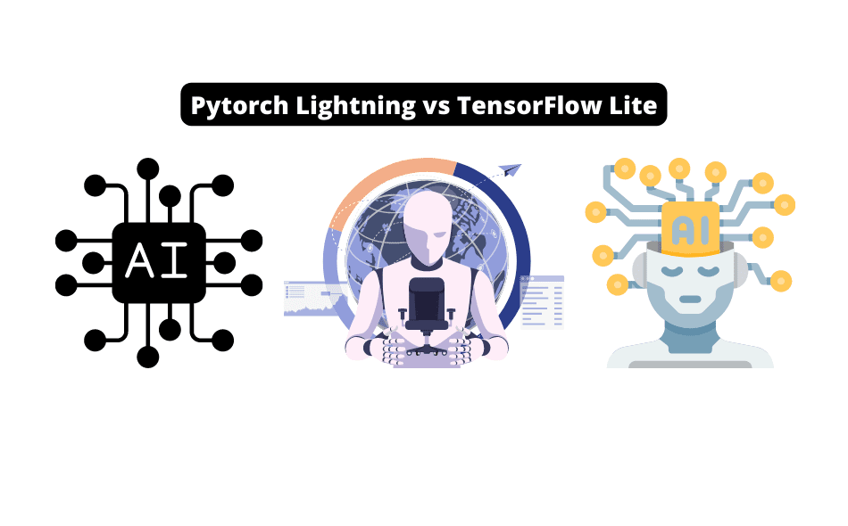 Pytorch Lightning Vs TensorFlow Lite [Know This Difference] » EML