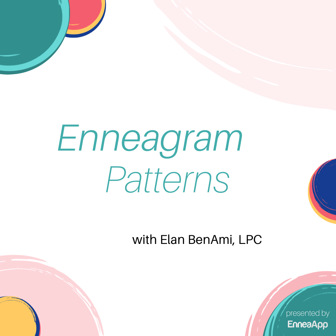 Enneagram Patterns Event, Mon 12/4) EnneaApp