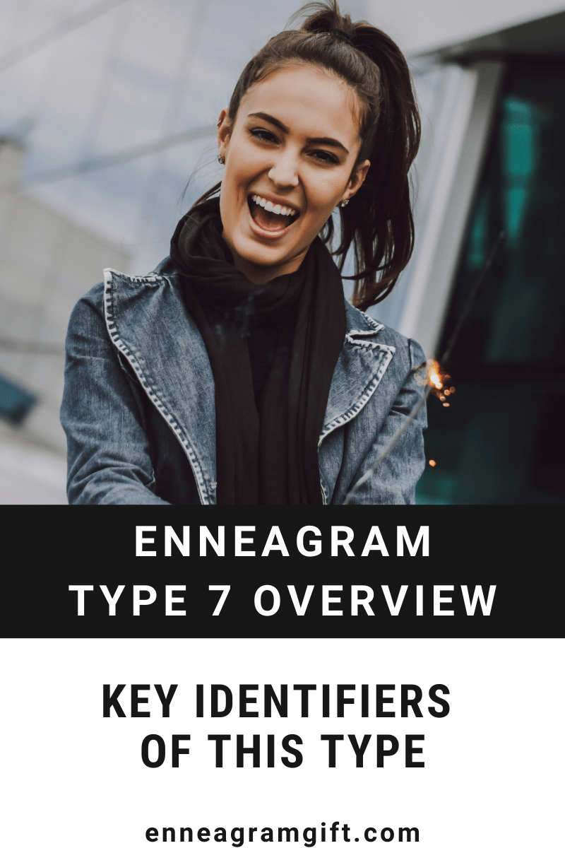 Enneagram Type 7 + Popular Traits Of The Playful Visionary