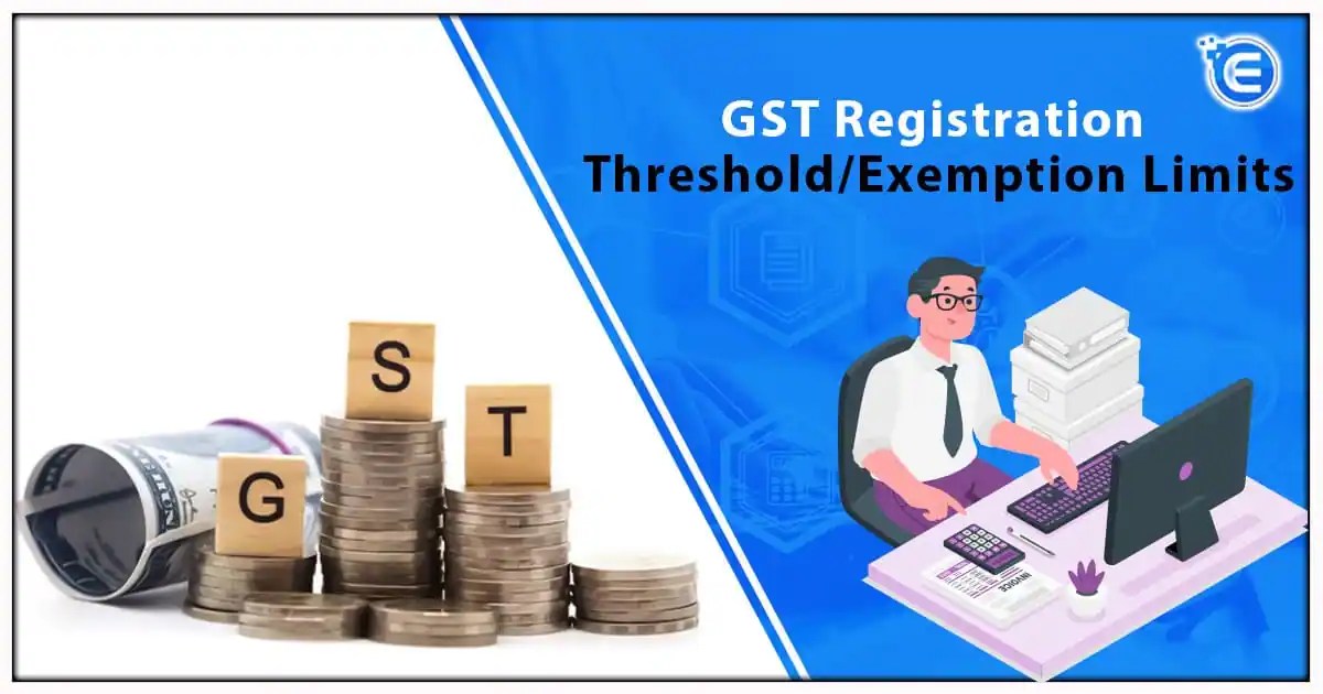GST Registration Threshold/Exemption Limits Enterslice