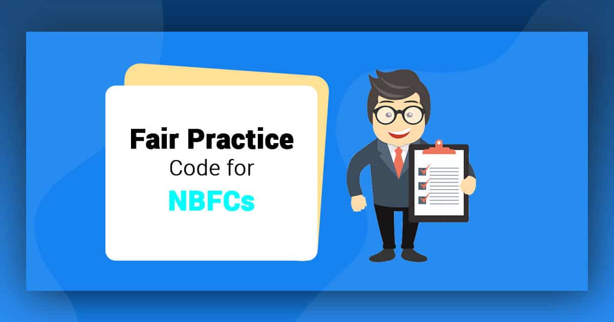RBI's New Guidelines for Fair Practice Code of NBFCs