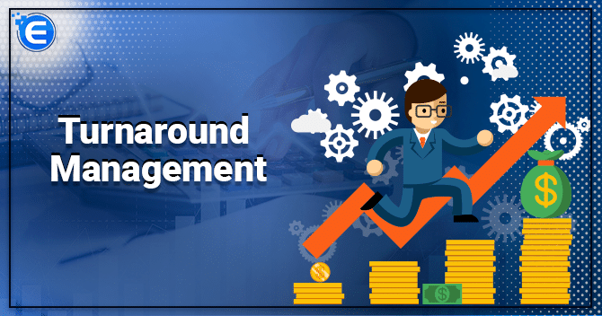 Turnaround Management The Concept and Application Enterslice