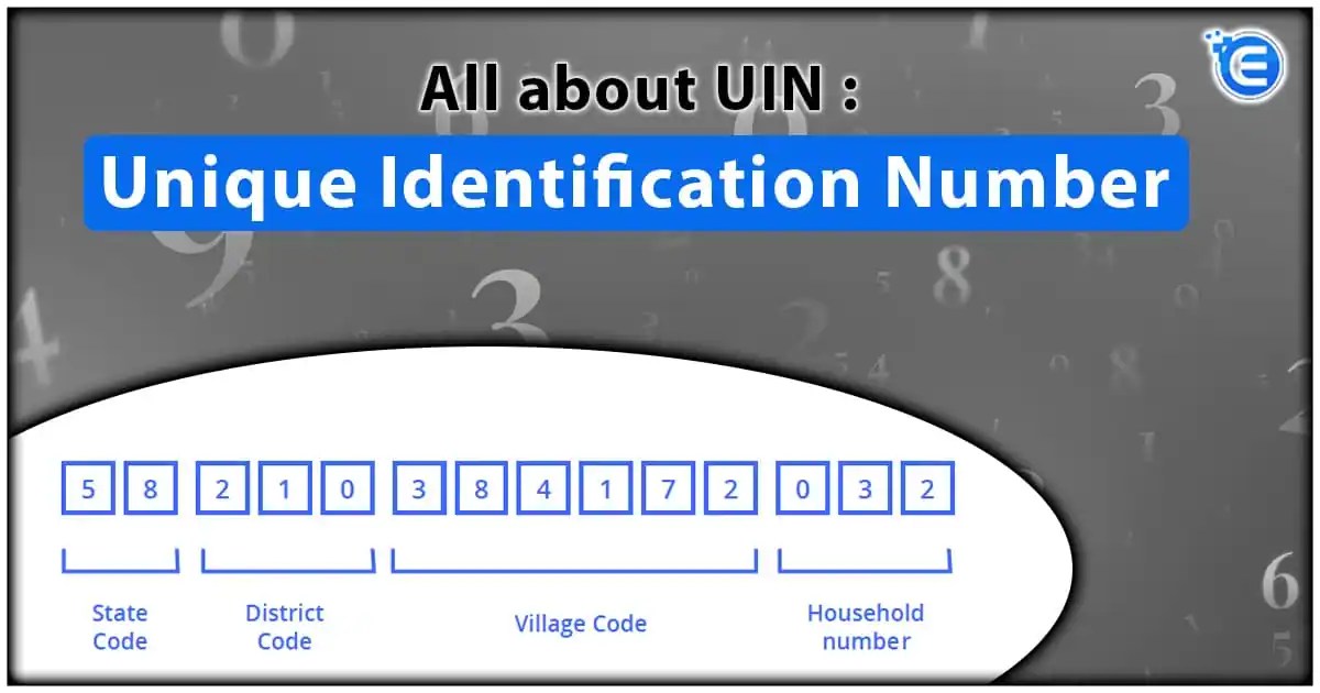 All about UIN Unique Identification Number Enterslice