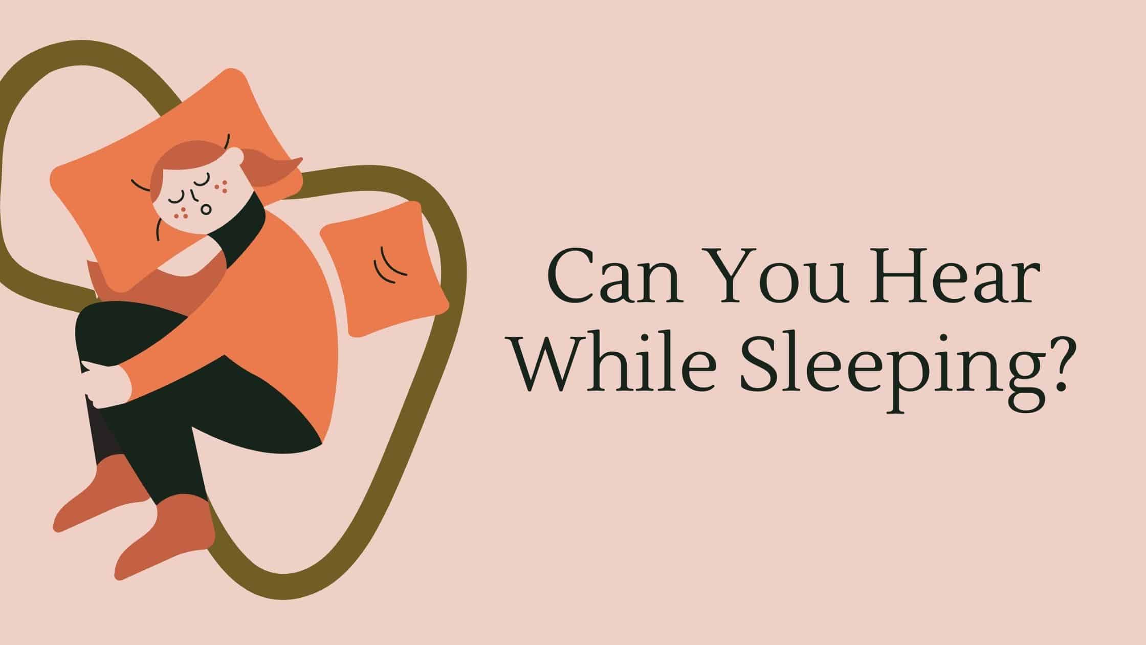 Can You Hear While Sleeping? Enticare Ear, Nose, and Throat Doctors