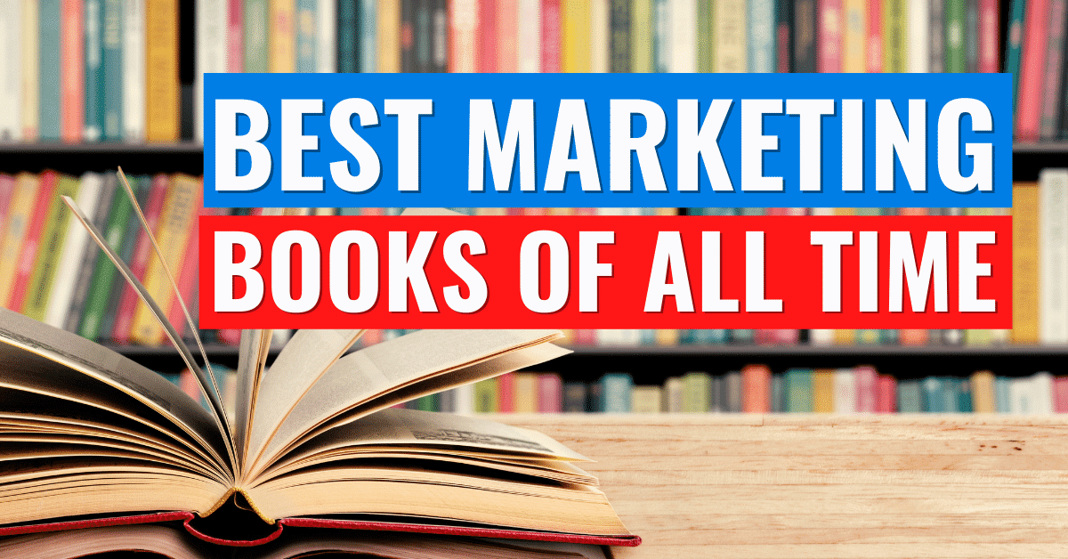 20 Greatest Marketing Book of All Time [2022 Update]