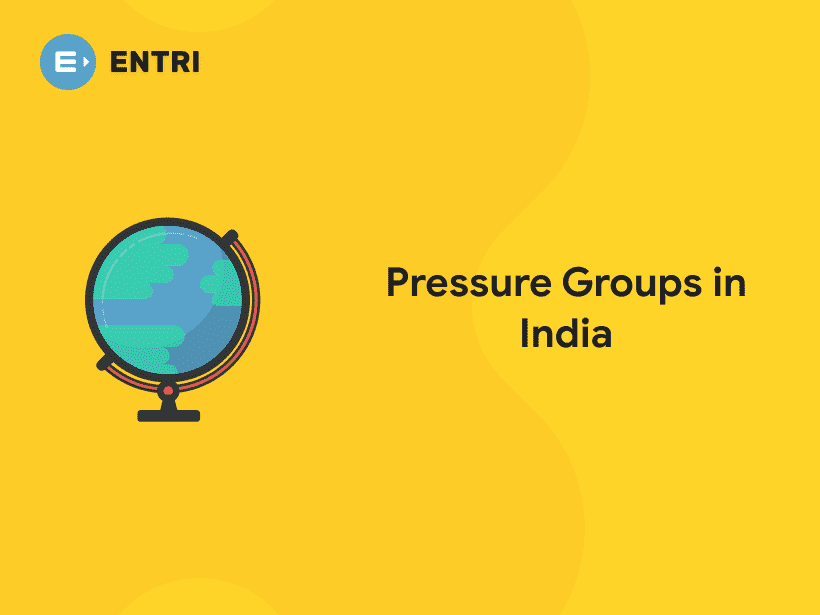 Pressure Groups in India Entri Blog