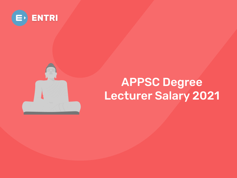 APPSC Degree Lecturer Salary 2021 Entri Blog