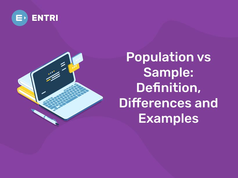 Population vs Sample Definitions, Differences and Examples Entri Blog