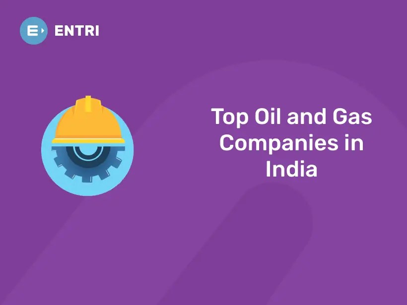 Top Oil and Gas Companies in India