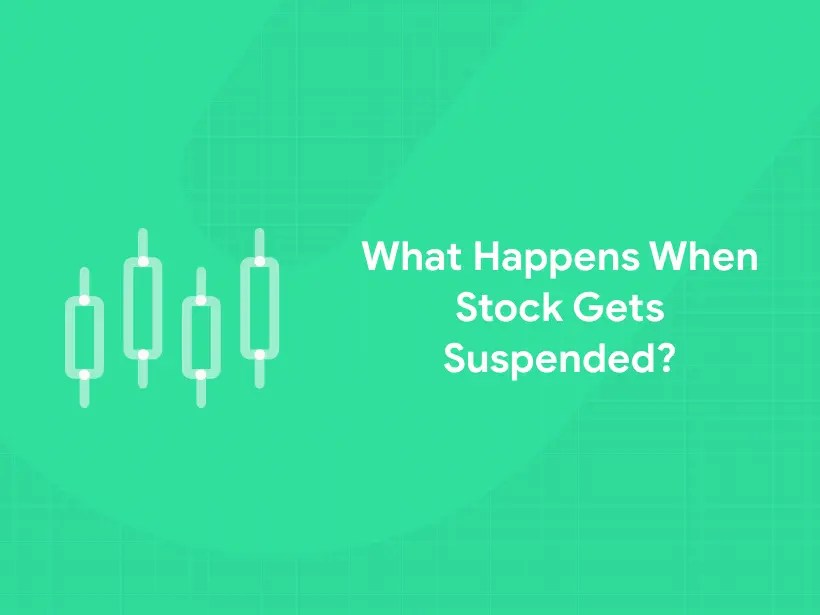 What Happens When Stock Gets Suspended?
