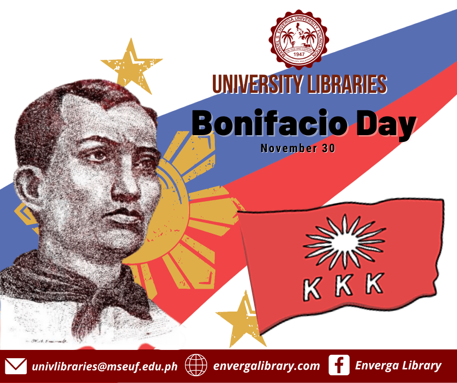ANDRES BONIFACIO DAY Manuel S. Enverga University Foundation Lucena City