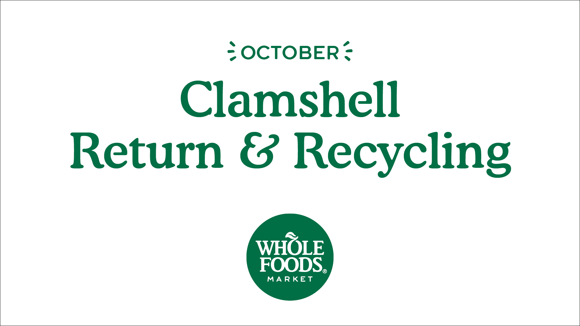 Clamshell Drop Off Recycling at Whole Foods The Environmental Center