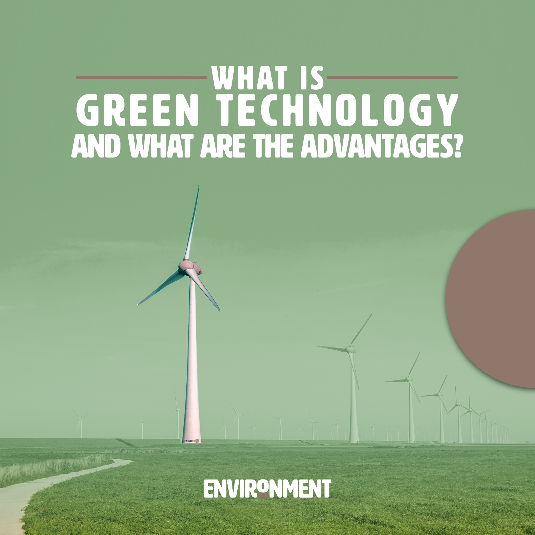 What Is Green Technology and What Are the Advantages? Environment Co