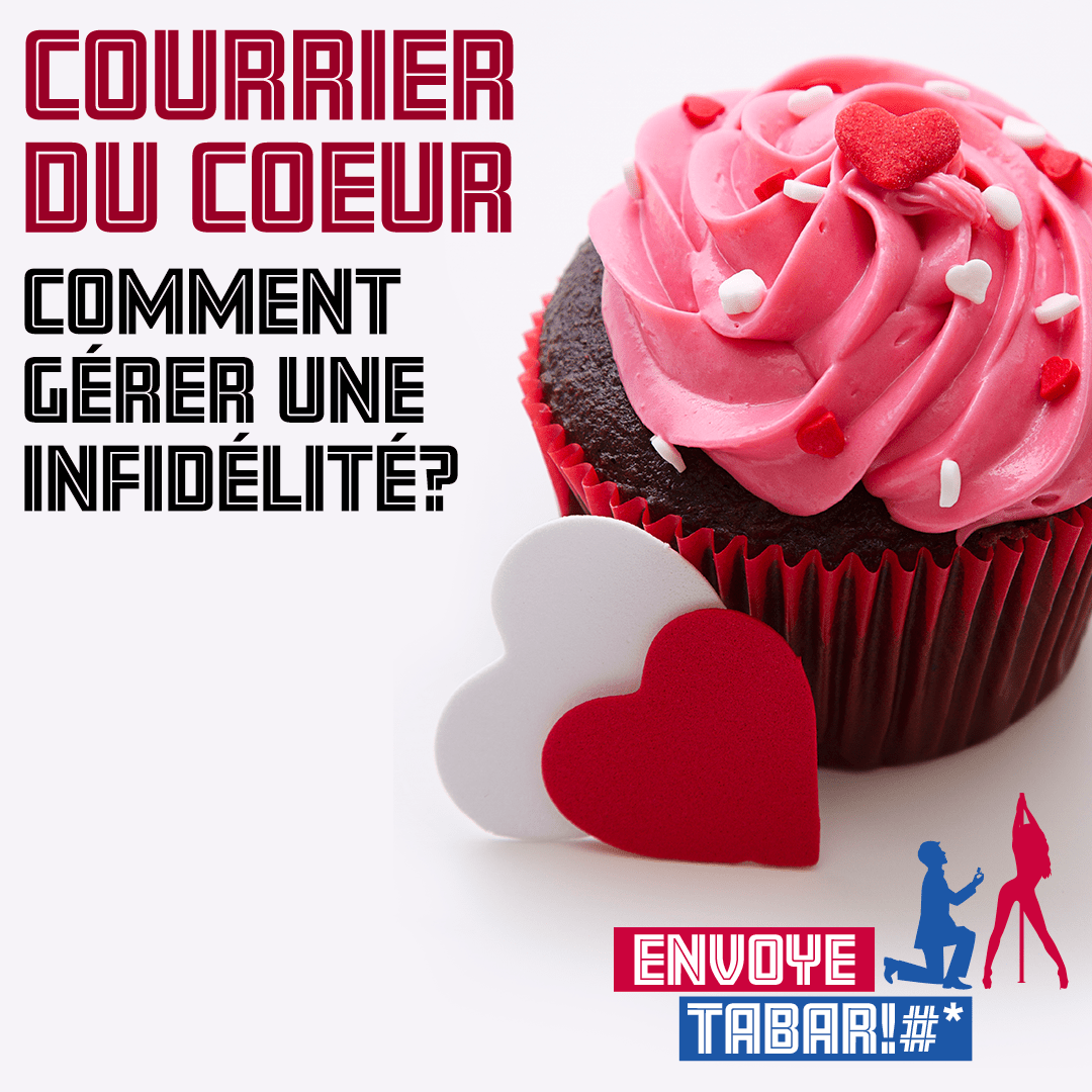 Épisode 29 – Courrier du Coeur – Comment gérer une infidélité?