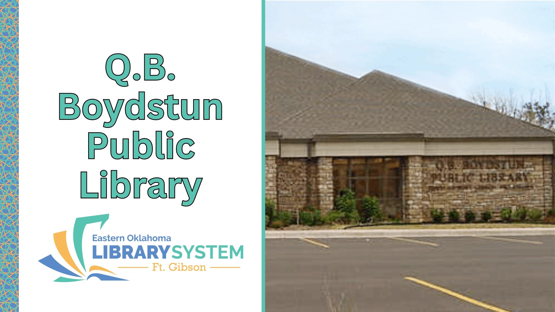 Q.B. Boydstun Library Fort Gibson