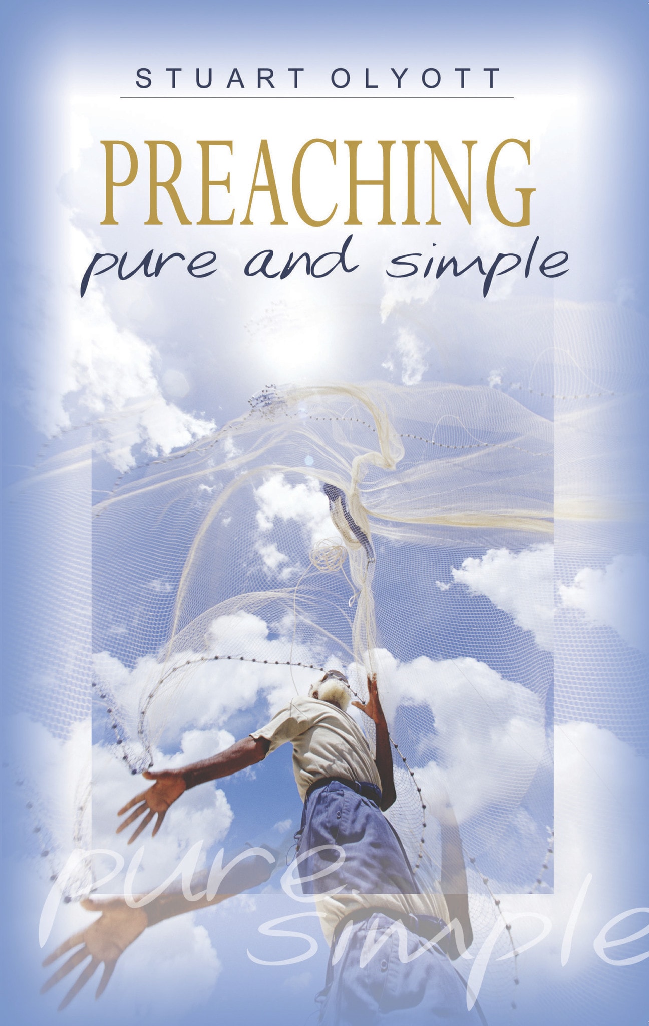 Preaching Pure and Simple by Stuart Olyott EP Books The