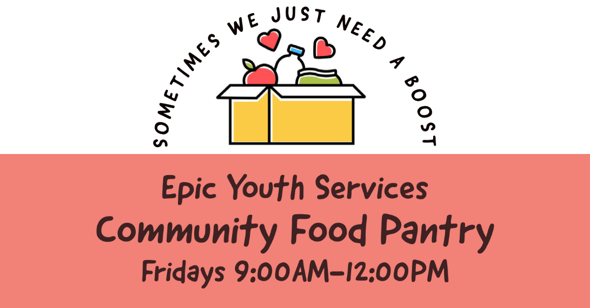 Community Food Pantry Epic Youth Services