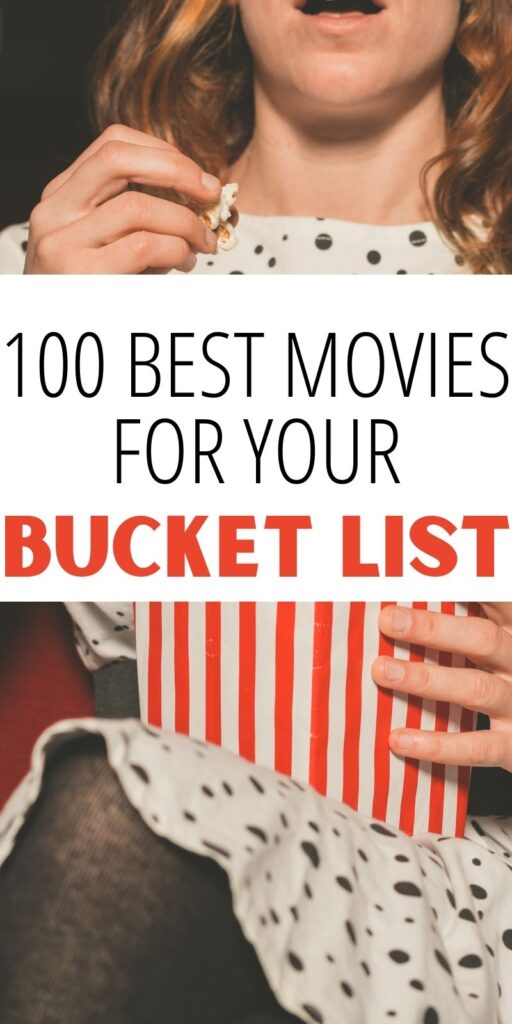 100 Movie Bucket List The Best Movies Of All Time