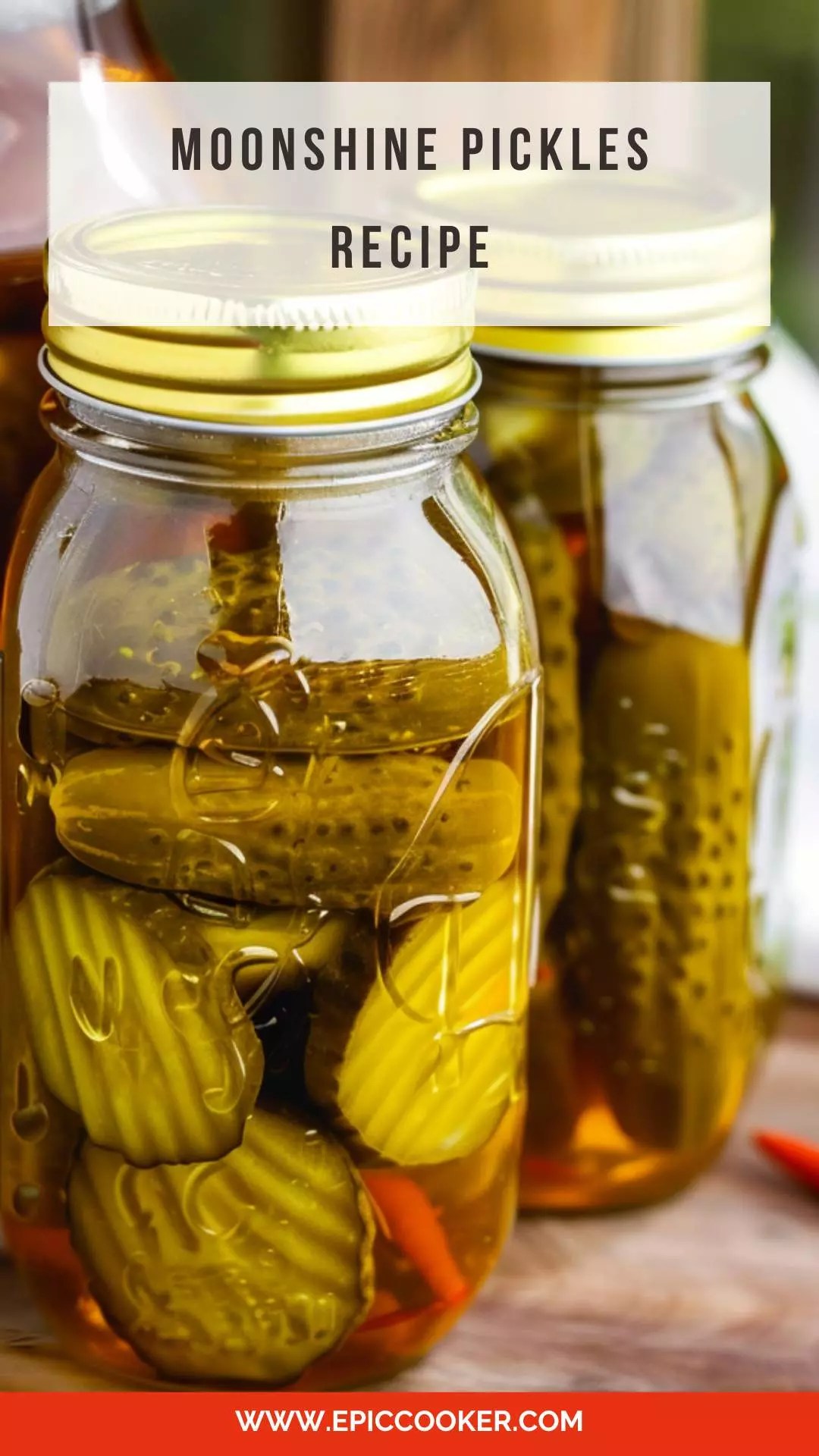 Moonshine Pickles Recipe Epic Cooker