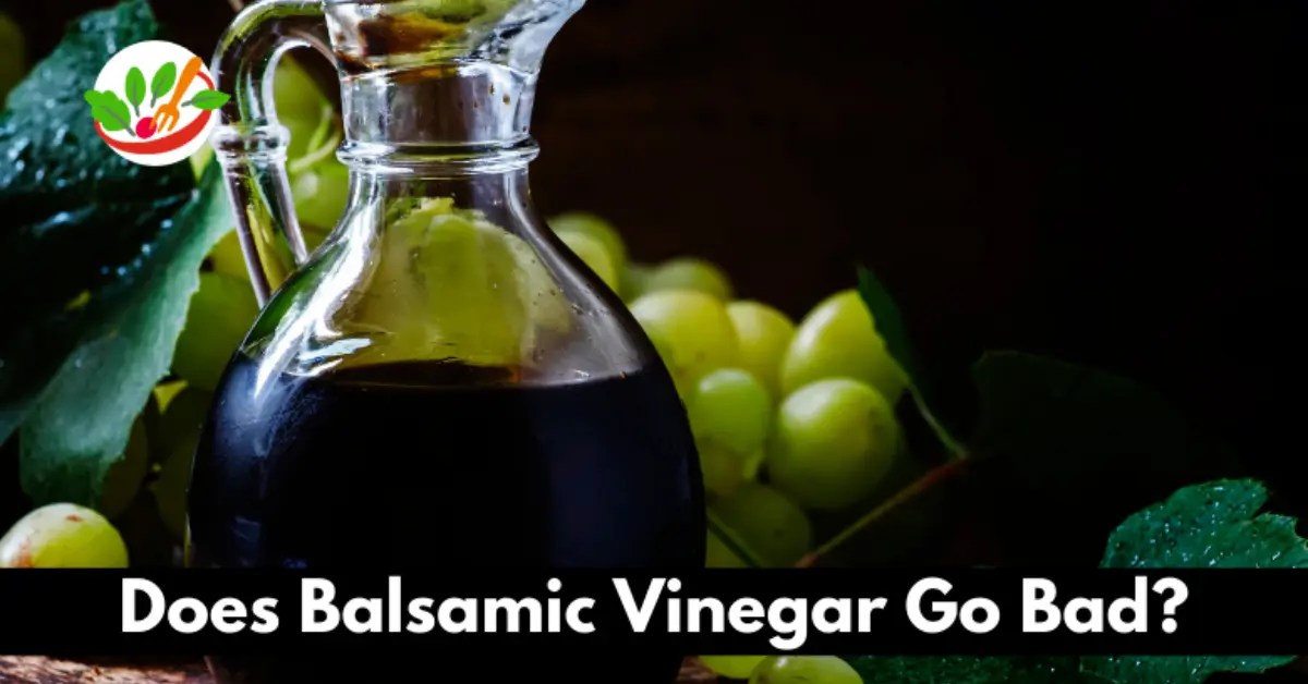 Does Balsamic Vinegar Go Bad? Surprising Truth