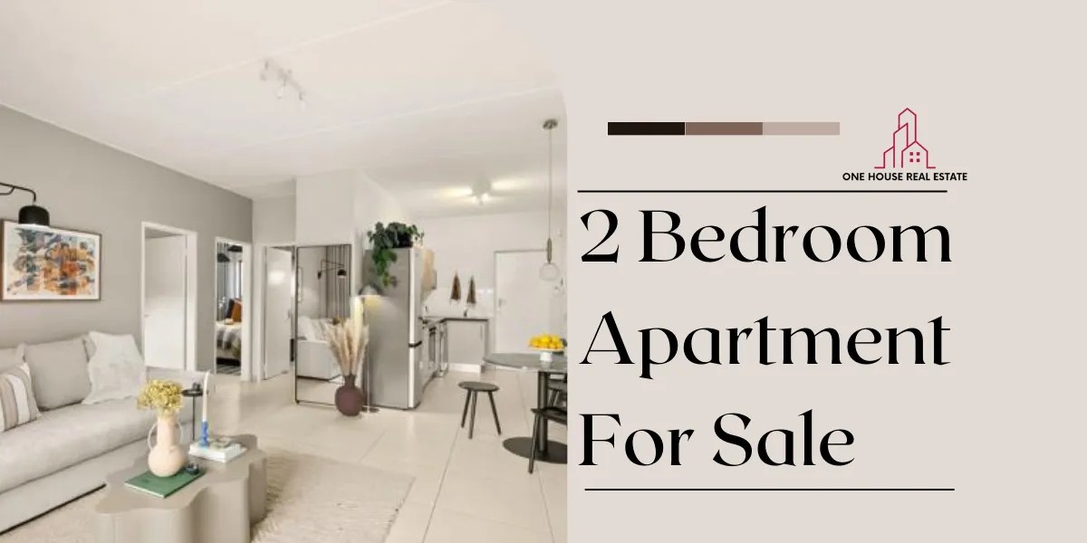 2 Bedroom Apartment For Sale UAE Episode