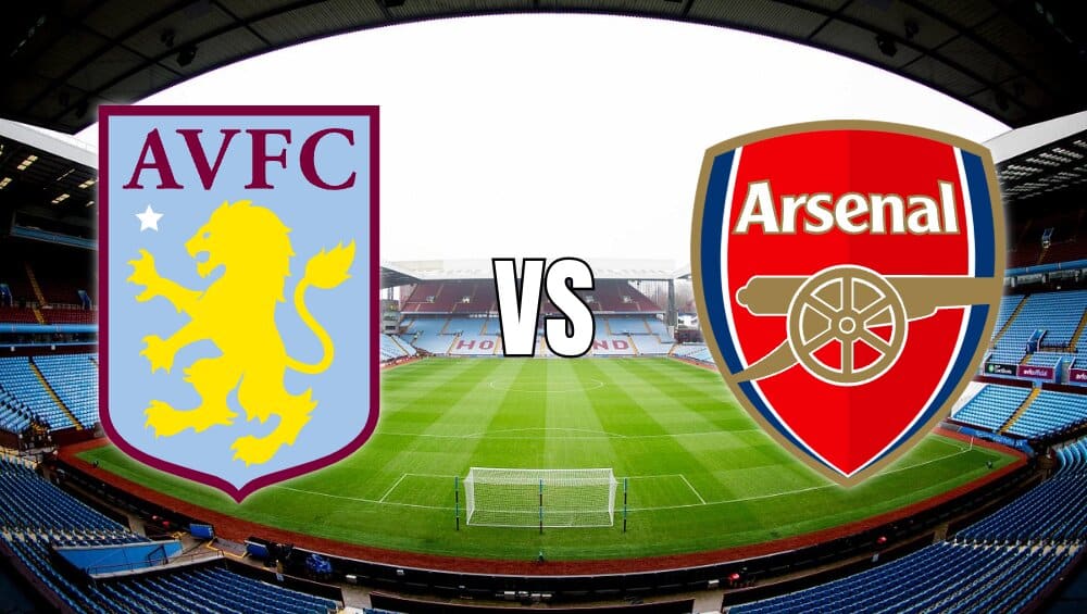 Aston Villa vs Arsenal Preview Gunners to Extend Winning Run?