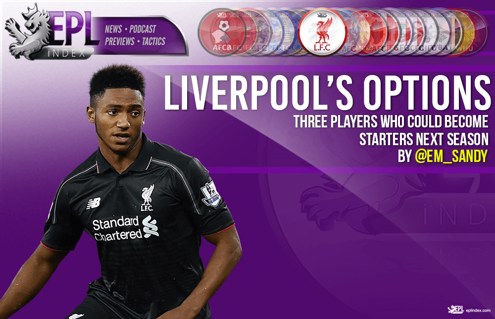 Three Liverpool players who could starters next season