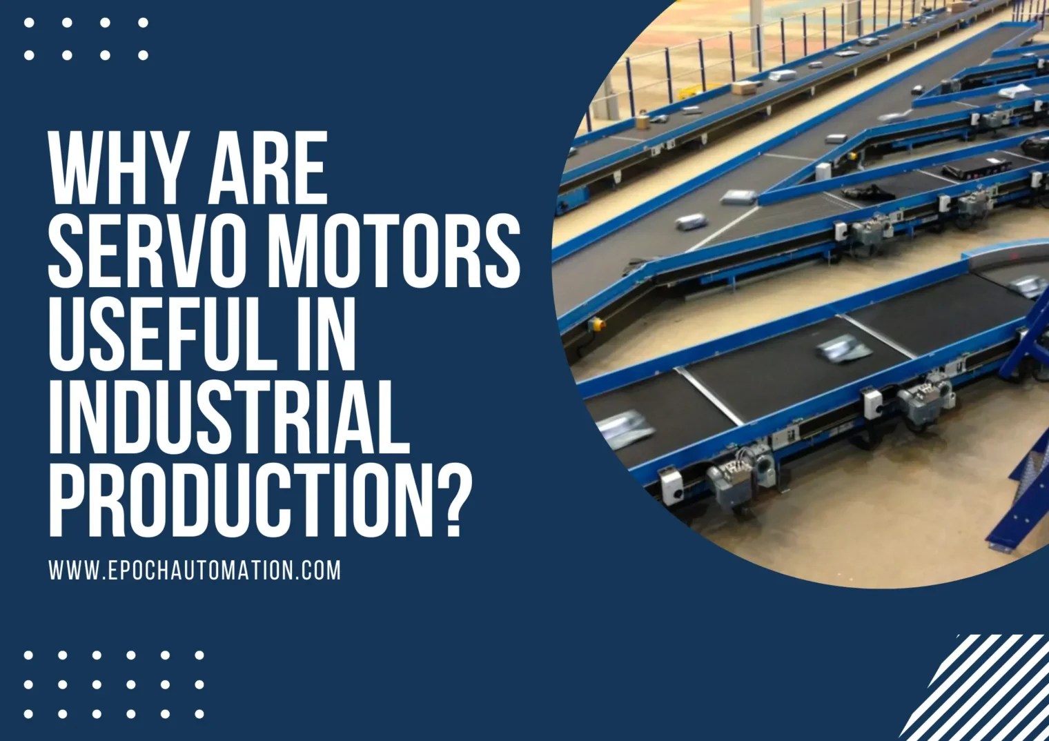 Why Are Servo Motors Useful In Industrial Production Epoch