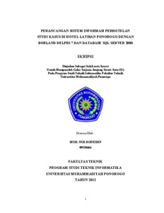 Perancangan Sistem Informasi Perhotelan Studi Kasus Di Hotel Latiban Ponorogo Dengan Borland Delphi 7 Dan Database Sql Server 2000 - Umpo Repository