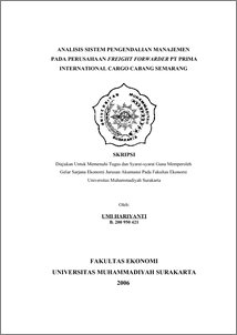 Analisis Sistem Pengendalian Manajemen Pada Perusahaan Freight Forwarder Pt Prima International Cargo Cabang Semarang - Ums Etd-Db