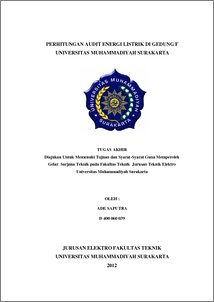 Perhitungan Audit Energi Listrik Di Gedung F Universitas Muhammadiyah Surakarta - Ums Etd-Db