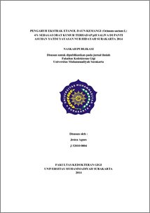 Pengaruh Ekstrak Etanol Daun Kemangi (Ocimum Sactum L) 4% Sebagai Obat Kumur Terhadap Ph Saliva Di Panti Asuhan Yatim Yayasan Nur Hidayah Surakarta 2014 - Ums Etd-Db