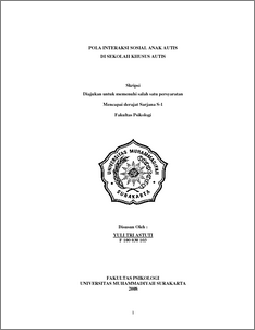 Pola Interaksi Sosial Anak Autis Di Sekolah Khusus Autis - Ums Etd-Db
