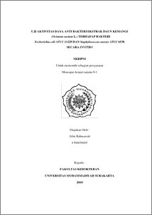 Uji Aktivitas Daya Anti Bakteri Ekstrak Daun Kemangi (Ocimum Sactum L.) Terhadap Bakteri Escherichia Coli Atcc 11229 Dan Staphylococcus Aureus Atcc 6538 Secara Invitro - Ums Etd-Db