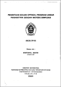 Penentuan Solusi Optimal Program Linier Parametrik Dengan Metode Simpleks - Diponegoro University | Institutional Repository (Undip-Ir)