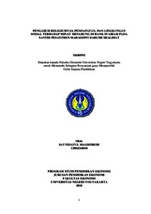 Pengaruh Religiusitas, Pendapatan, Dan Lingkungan Sosial Terhadap Minat Menabung Di Bank Syari'ah Pada Santri Pesantren Mahasiswi Darush Shalihat - Lumbung Pustaka Uny