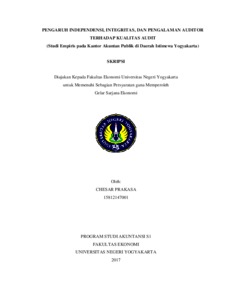 Pengaruh Independensi, Integritas, Dan Pengalaman Auditor Terhadap Kualitas Audit (Studi Empiris Pada Kantor Akuntan Publik Di Daerah Istimewa Yogyakarta) - Lumbung Pustaka Uny