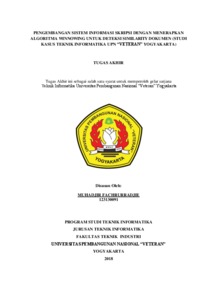 Pengembangan Sistem Informasi Skripsi Dengan Menerapkan Algoritma Winnowing Untuk Deteksi Similarity Dokumen (Studi Kasus Teknik Informatika Upn “Veteran” Yogyakarta) - Repository Upn "Veteran" Yogyakarta