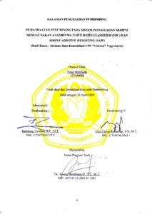 Pemanfaatan Text Mining Pada Sistem Pengolahan Skripsi Menggunakan Algoritma Naïve Bayes Classifier (Nbc) Dan Simple Additive Weighting (Saw) (Studi Kasus : Jurusan Ilmu Komunikasi Upn “Veteran” Yogyakarta) - Repository Upn "Veteran" Yogyakarta