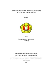 Kebijakan Cyber Security Iran Dalam Menghadapi Ancaman Cyber Warfare (2012-2017) - Repository Upn "Veteran" Yogyakarta
