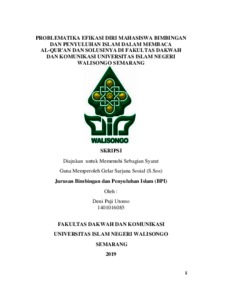 Problematika Efikasi Diri Mahasiswa Bimbingan Dan Penyuluhan Islam Dalam Membaca Al-Qur'an Dan Solusinya Di Fakultas Dakwah Dan Komunikasi Universitas Islam Negeri Walisongo Semarang - Walisongo Repository