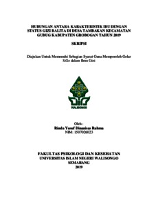 Hubungan Antara Karakteristik Ibu Dengan Status Gizi Balita Di Desa Tambakan Kecamatan Gubug Kabupaten Grobogan Tahun 2019 - Walisongo Repository
