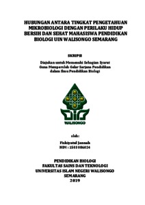 Hubungan Antara Tingkat Pengetahuan Mikrobiologi Dengan Perilaku Hidup Bersih Dan Sehat Mahasiswa Pendidikan Biologi Uin Walisongo Semarang - Walisongo Repository