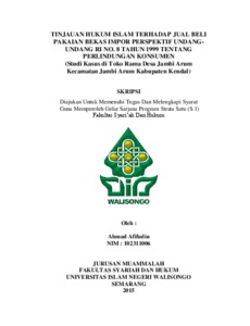 Tinjauan Hukum Islam Terhadap Jual Beli Pakaian Bekas Impor Perspektif Undang-Undang Ri No. 8 Tahun 1999 Tentang Perlindungan Konsumen : Studi Kasus Di Toko Rama Desa Jambi Arum Kecamatan Jambi Arum Kabupaten