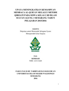 Upaya Meningkatkan Kemampuan Membaca Al-Qur'an Melalui Metode Qiroati Pada Siswa Kelas 2 Sd Islam Sultan Agung 3 Semarang Tahun Pelajaran 2015/2016 - Walisongo Repository